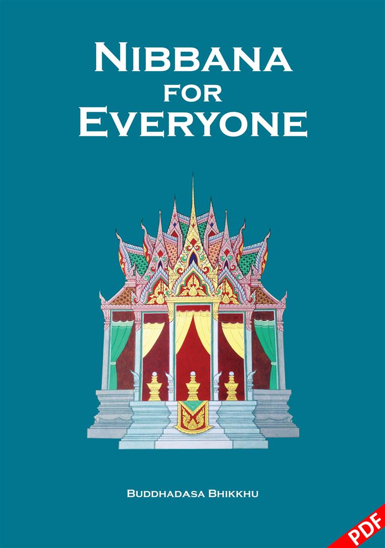 Nibbana for everyone buddhadasa bhikkhu